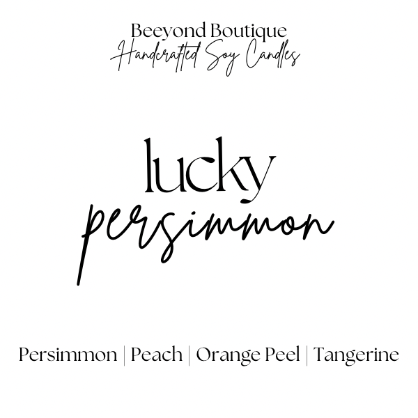 Lucky Persimmon 10 OZ. Luxury Soy Candle