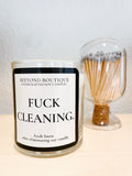 Fuck Cleaning Handcrafted Soy Candle